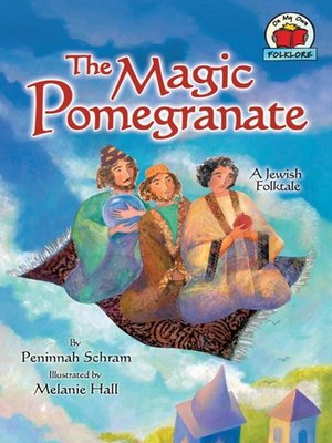 cover image of The Magic Pomegranate